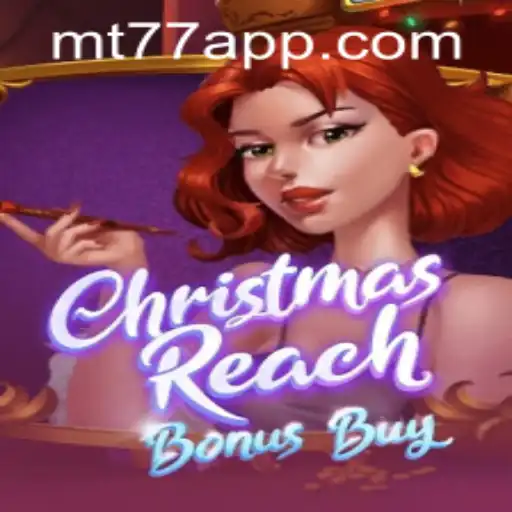 Explorando o Fascinante Mundo do Jogo ChristmasReachBonusBuy da MT77.GAMES