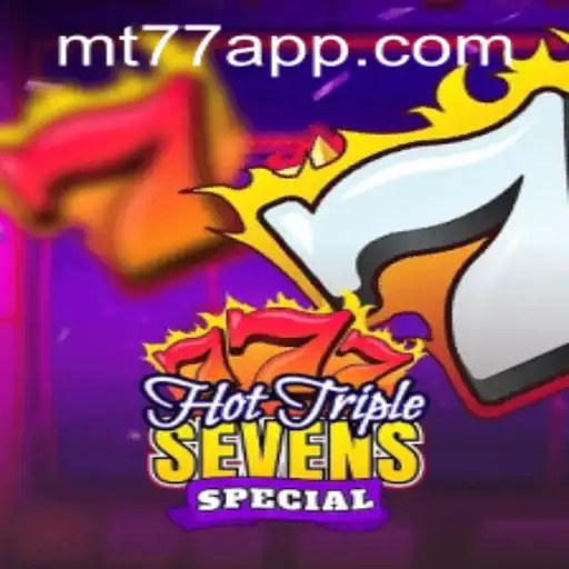 Explorando o Jogo HotTripleSevensSpecial: Uma Nova Aventura de MT77.GAMES